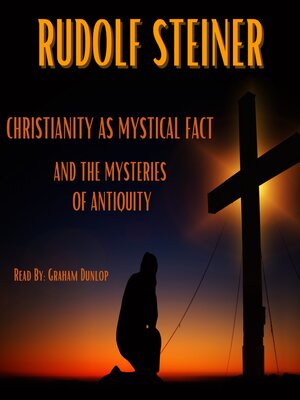 cover image of Christianity as Mystical Fact and the Mysteries of Antiquity